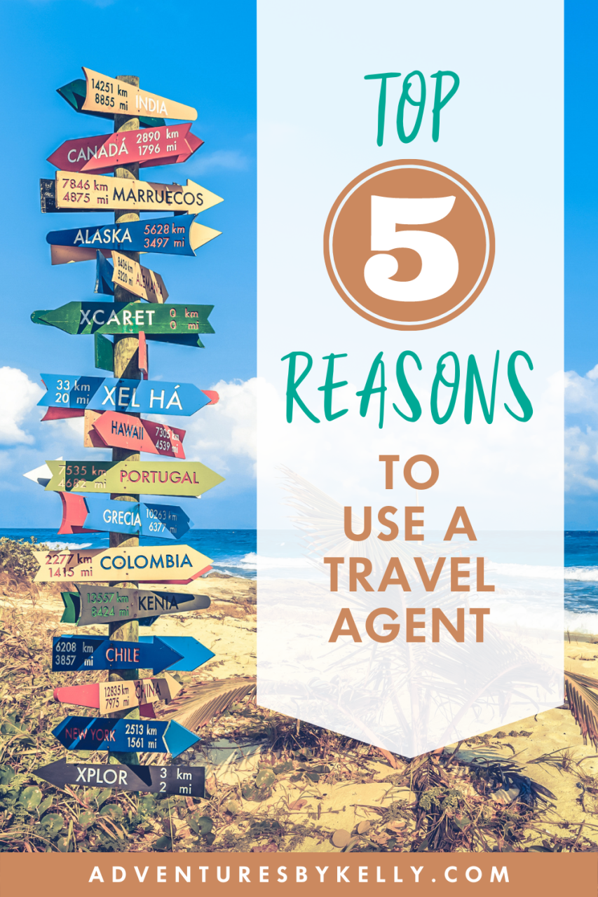top 5 reasons to use a travel agent
